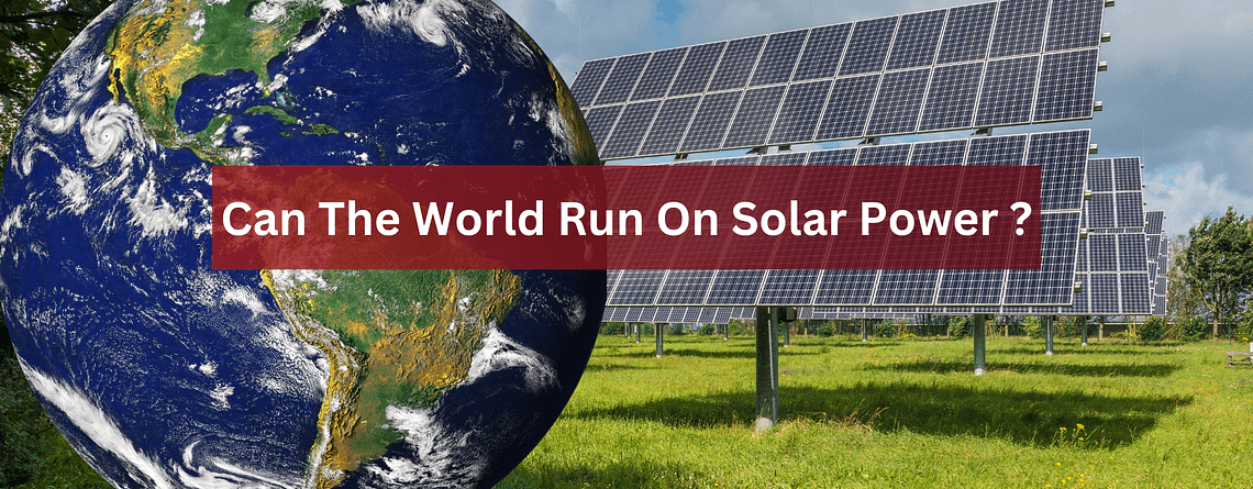 Can The World Run On Solar Power